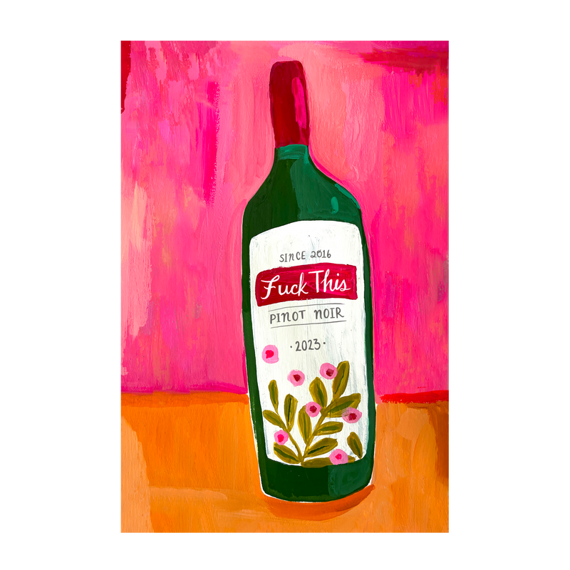 wall-art-print-canvas-poster-framed-F#ck This Pinot , By Kelly Angelovic-1