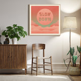wall-art-print-canvas-poster-framed-Slow Down , By Cai & Jo-2