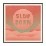 wall-art-print-canvas-poster-framed-Slow Down , By Cai & Jo-3